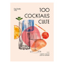 100 cocktails culte - couverture 100 cocktails culte - couverture